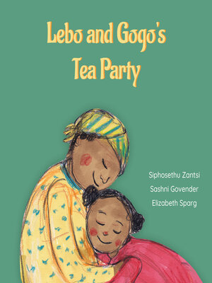 cover image of Lebo and Gogo's Tea Party